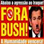 A sign protesting Bush's visit to Brazil